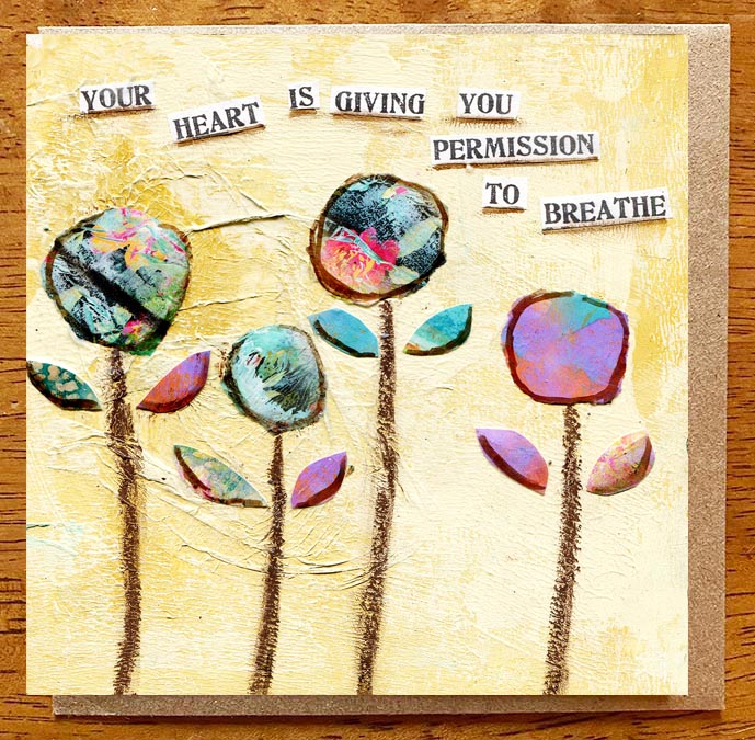 Permission to Breathe...... 5 x 5 greeting card