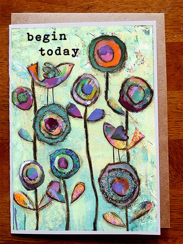 Begin Today... 5 x 7 greeting card