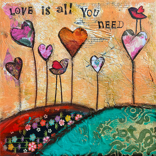 Love is all you Need
