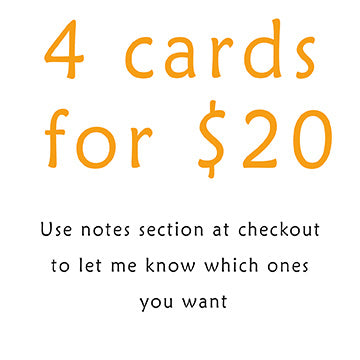 4 cards for $20 MIx and Match