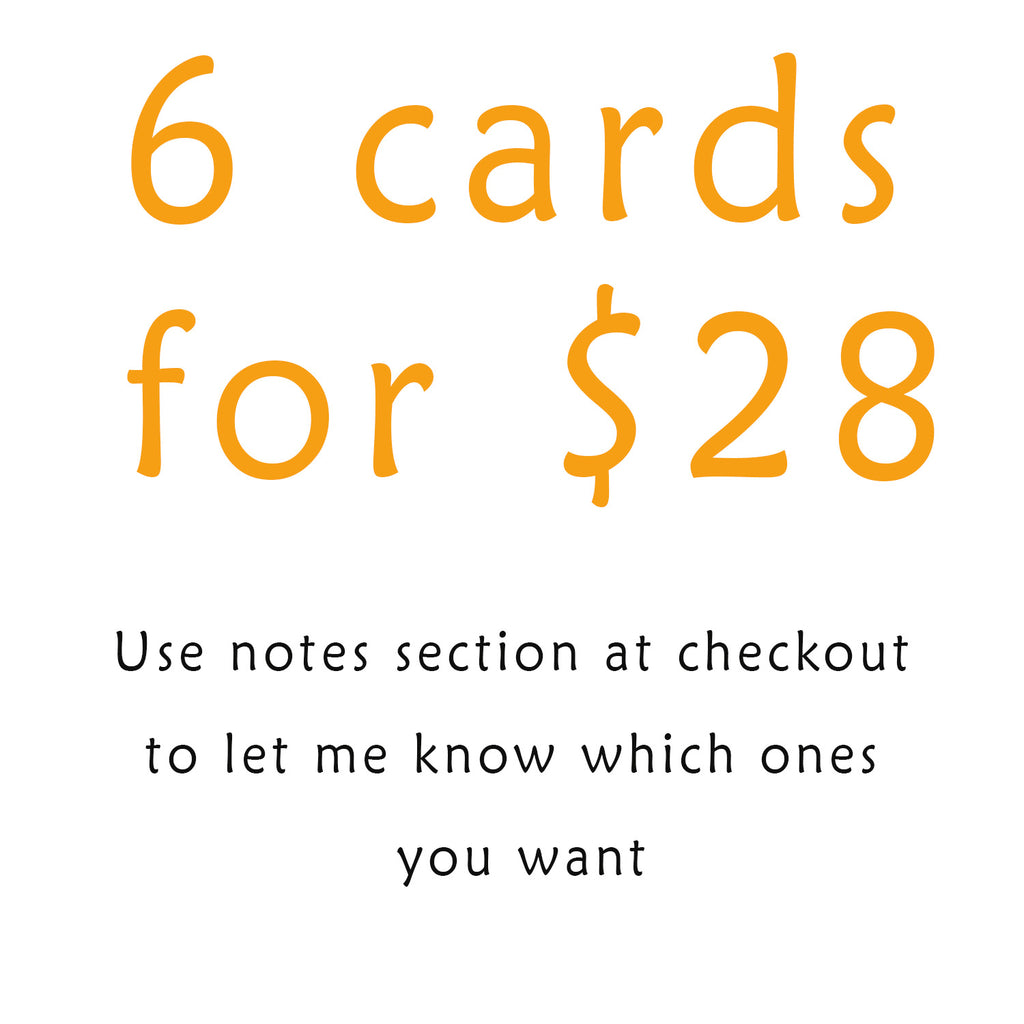6  cards for $28  MIx and Match