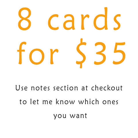 8 cards for $35 MIx and Match