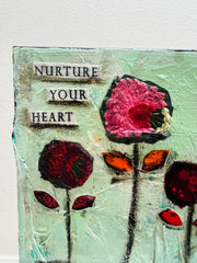 Nurture your heart 12”x 12" Original Painting