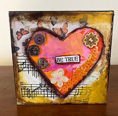 Be true....Mini Original Painting and collage  5" x 5"
