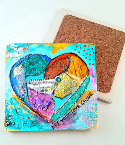 Let Your Love Shine ..... absorbent stone coaster (Copy)