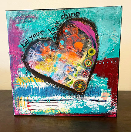 Let Your Love Shine.....Mini Original Painting and collage   8" x 8"