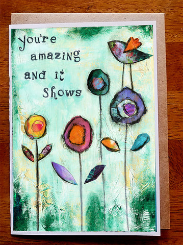 You're Amazing... 5 x 7 greeting card