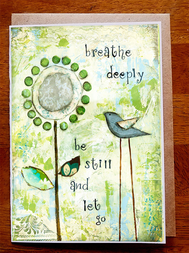 Breathe Deeply.... 5 x 7 Greeting Card