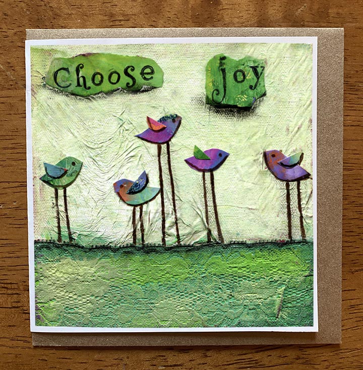 Choose Joy II... 5 x 5 greeting card