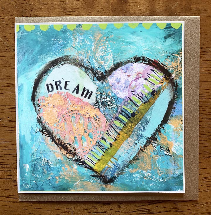 Dream...... 5 x 5 greeting card