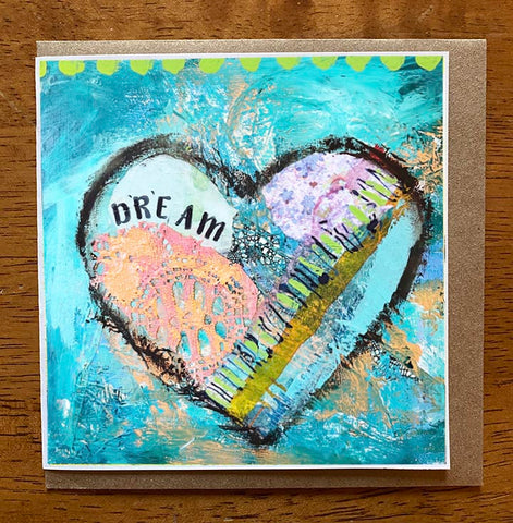 Dream...... 5 x 5 greeting card