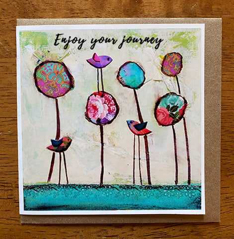 Enjoy Your Journey... 5 x 5 greeting card
