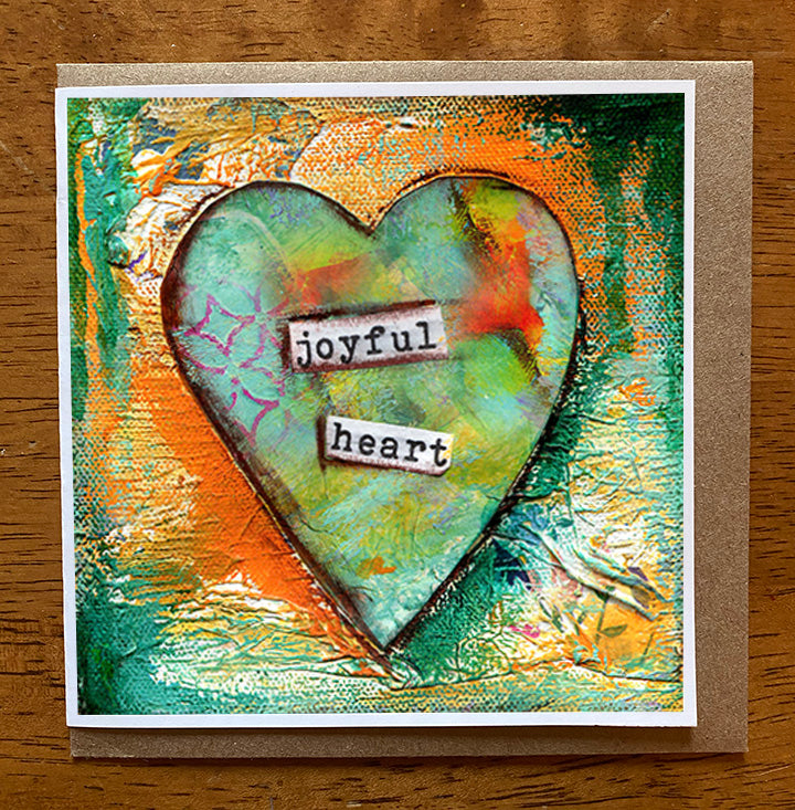 Joyful Heart.... 5 x 5 greeting card