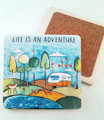 Life is an adventure... absorbant stone coaster