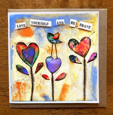 Love Yourself.. 5 x 5 greeting card