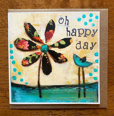 Oh Happy Day... 5 x 5 greeting card