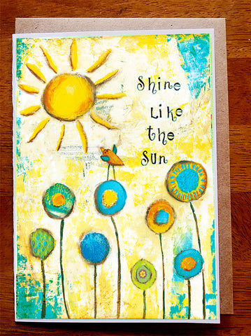 Shine Like the Sun.... 5 x 7 Greeting Card