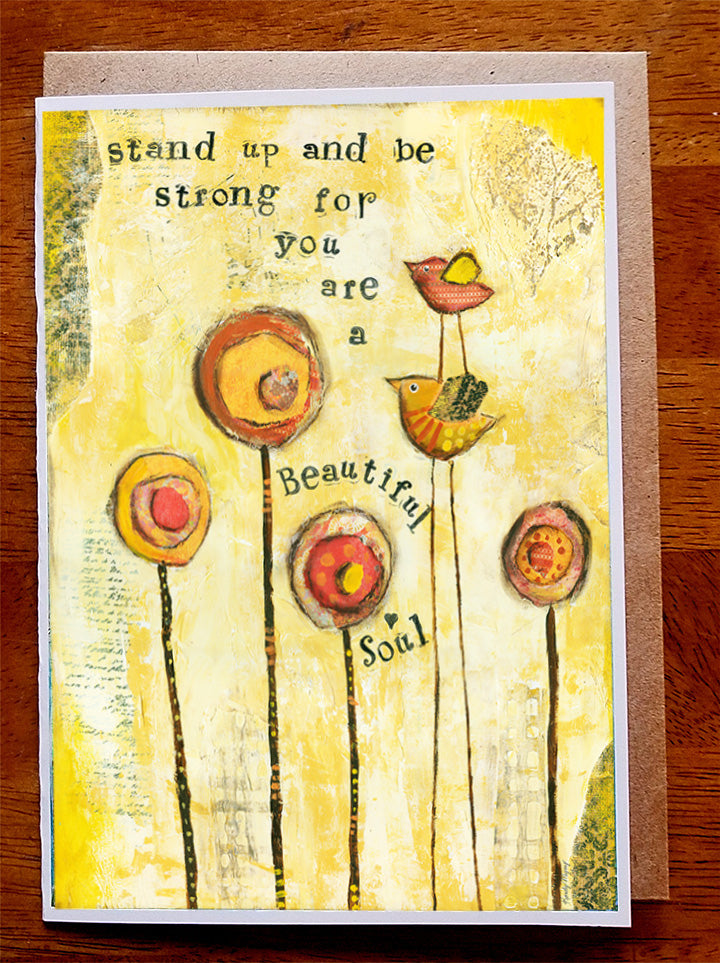 Stand Up and Be Strong....5 x 7  Greeting Card